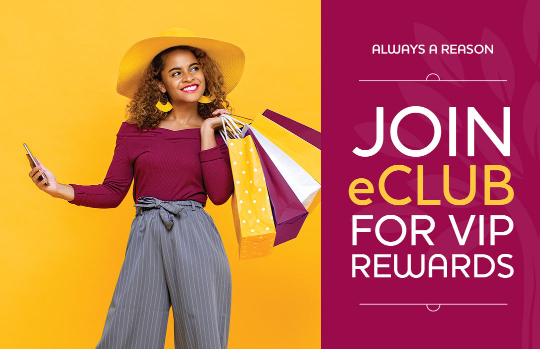 Join eClub for VIP rewards