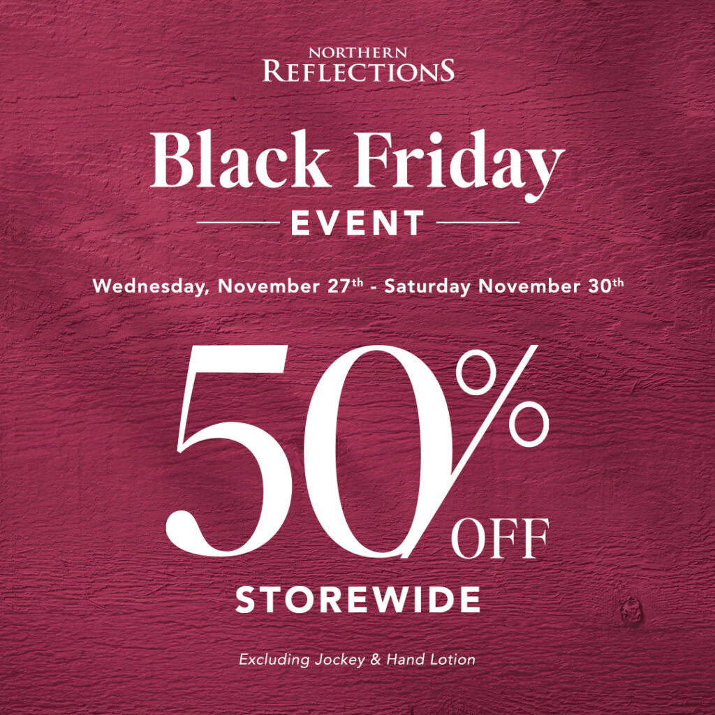 Northern Reflections Black Friday Sale