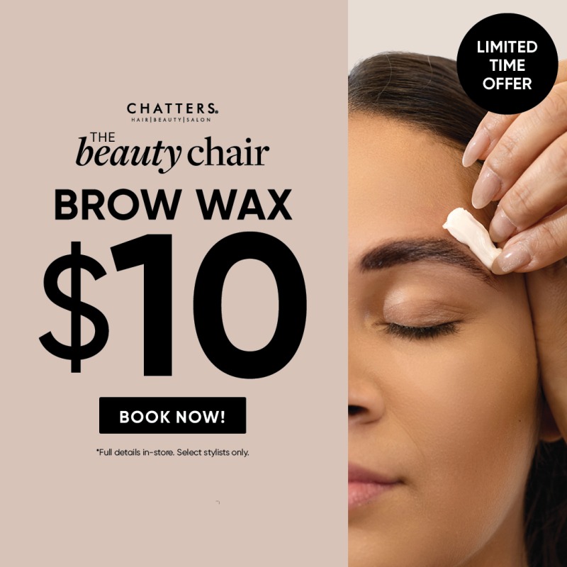 Freshen up your look with a $10 Brow Wax at select Chatters locations!